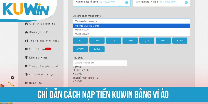 Chỉ dẫn cách nạp tiền KUWIN bằng ví ảo